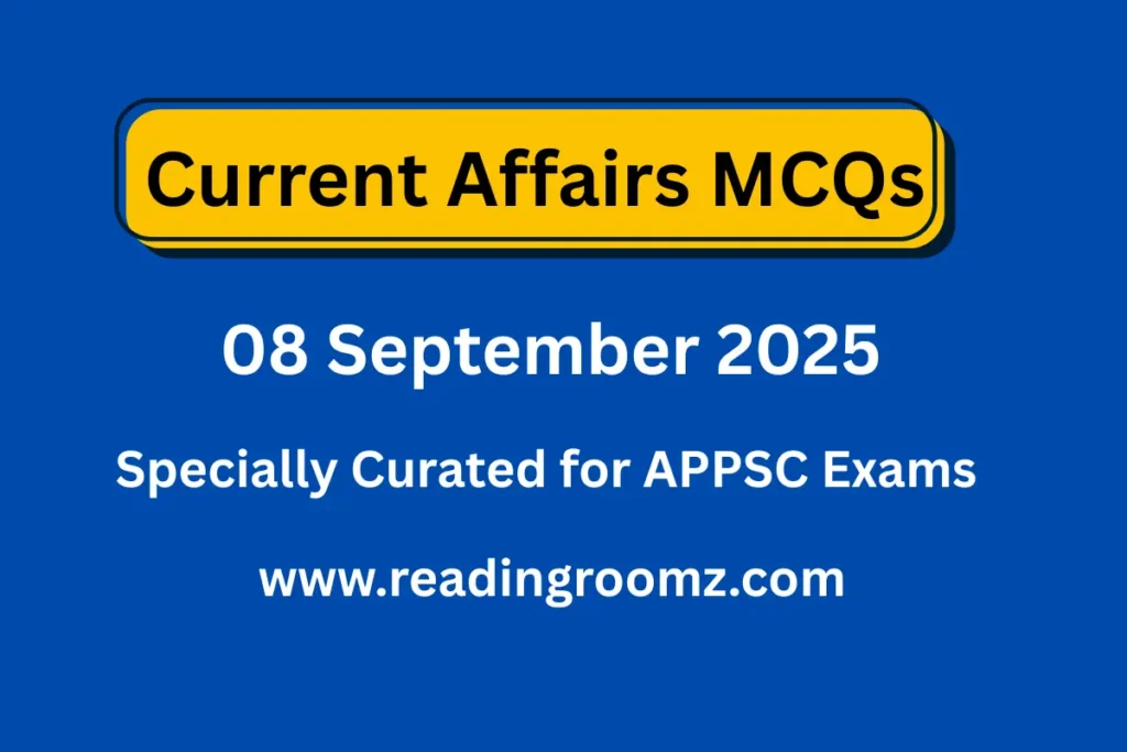 Current Affairs MCQs 08 September 2025