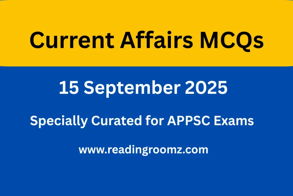 Current Affairs MCQs 15 September 2025
