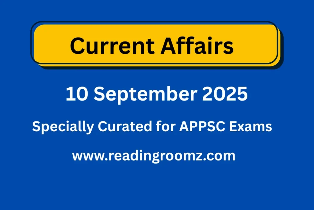 Current Affairs 10 September 2025