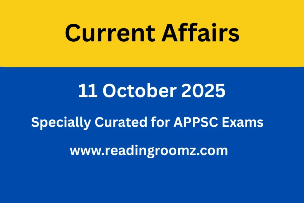 Current Affairs 11 October 2025