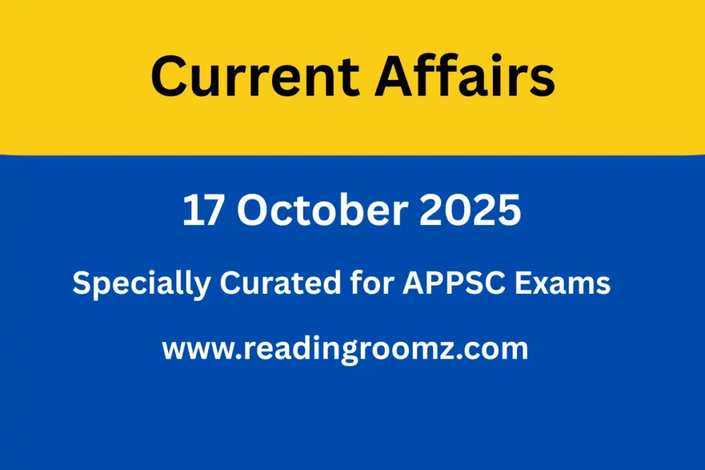 Current Affairs 17 October 2025