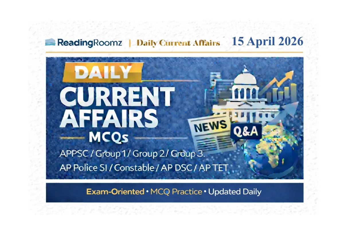 APPSC Current Affairs MCQs 15 April 2026 - ReadingRoomz